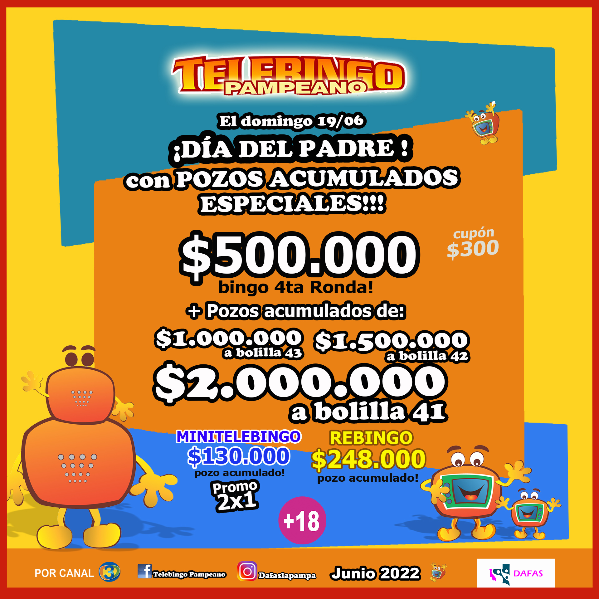 DAFAS – Telebingo Pampeano sortea tres pozos millonarios para el Día del  Padre – ISS – La Pampa